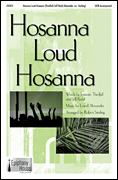 Hosanna, Loud Hosanna SATB choral sheet music cover